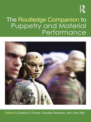 cover image of The Routledge Companion to Puppetry and Material Performance